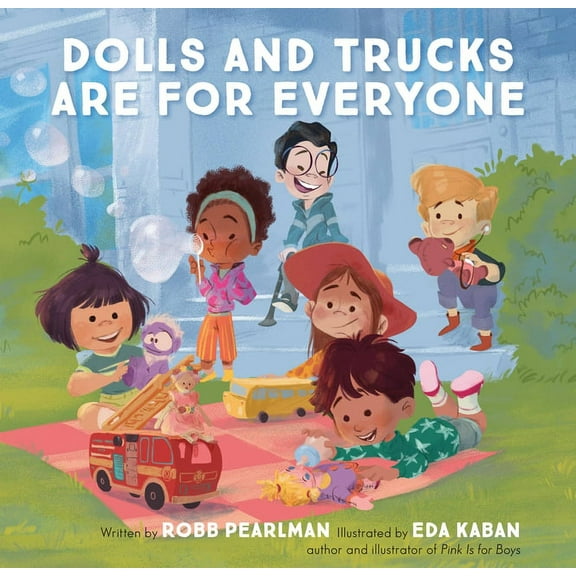 Dolls and Trucks Are for Everyone, (Hardcover)