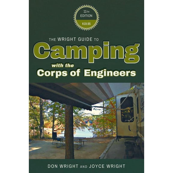 Pre-Owned The Wright Guide to Camping with the Corps of Engineers (Paperback) 0937877603 9780937877609