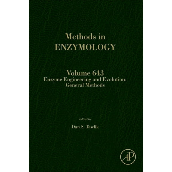 Methods in Enzymology Enzyme Engineering and Evolution: General Methods: Volume 643, Book 643, (Hardcover)