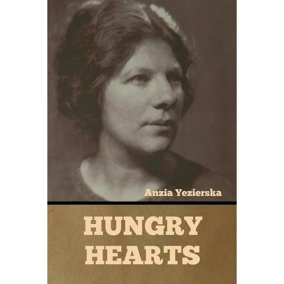 Hungry Hearts, (Paperback)