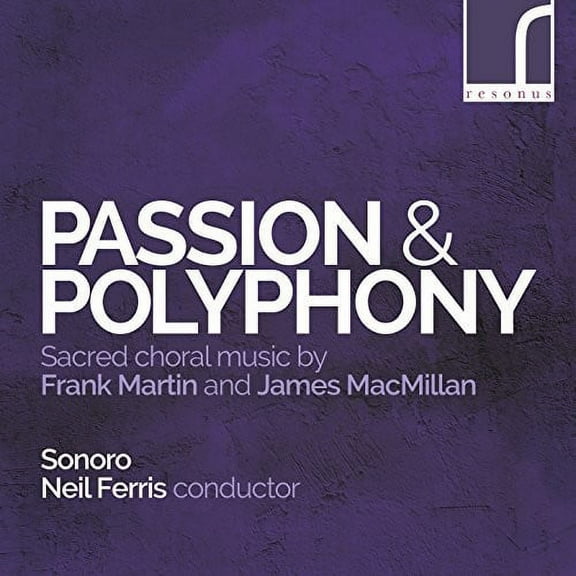 Martin / Sonoro - Sacred Choral Music By Frank Martin & James - Music & Performance - CD