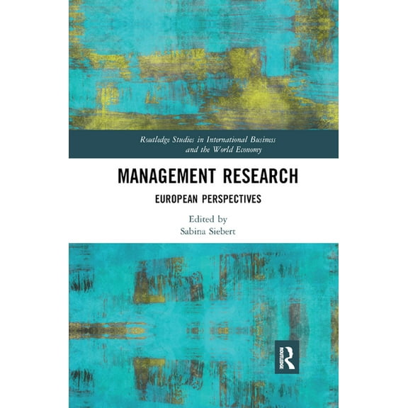 Routledge Studies in International Busin Management Research: European Perspectives, (Paperback)
