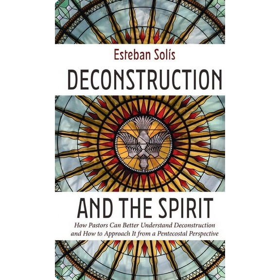 Deconstruction and the Spirit (Hardcover)