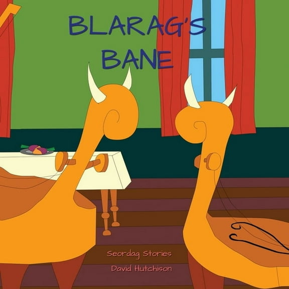 Seordag Stories Blarag's Bane, Book 12, (Paperback)