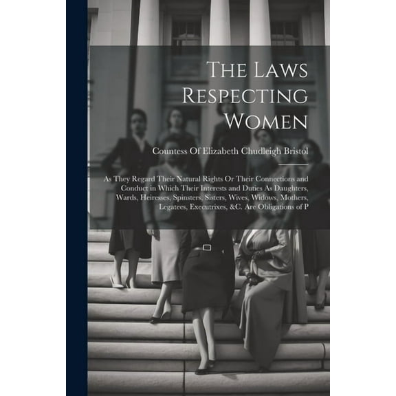 The Laws Respecting Women (Paperback)