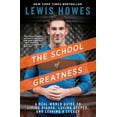 thumbnail image 2 of The School of Greatness: A Real-World Guide to Living Bigger, Loving Deeper, and Leaving a Legacy, (Paperback), 2 of 2