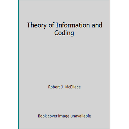 Theory of Information and Coding [Hardcover - Used]