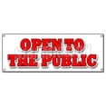 thumbnail image 1 of Open to The Public Banner Sign Wholesale Now All Welcome Wholesaler Retail, 1 of 1