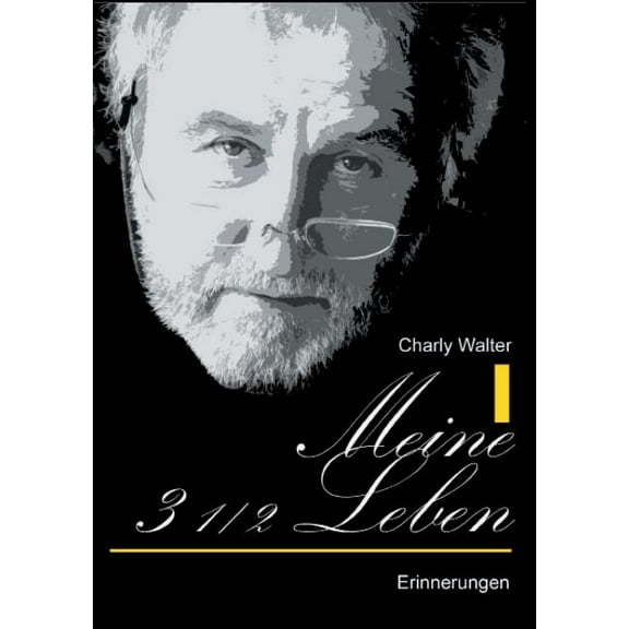Meine 3 1/2 Leben: Erinnerungen, (Paperback)