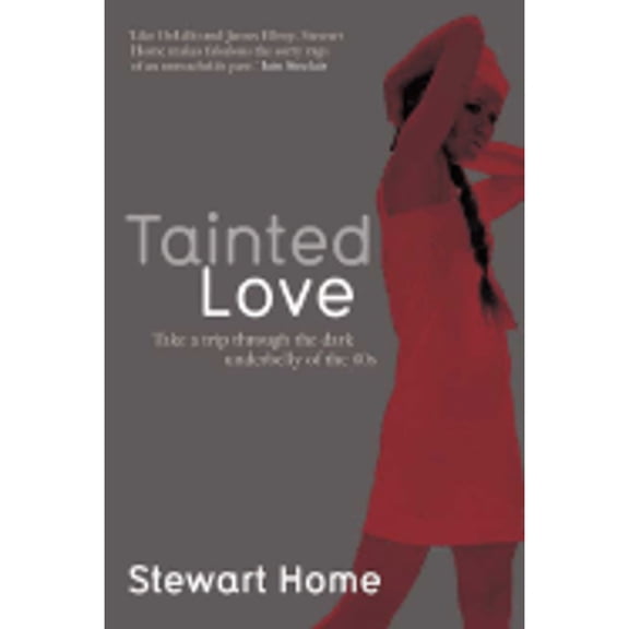 Pre-Owned Tainted Love (Paperback) 075351088X 9780753510889