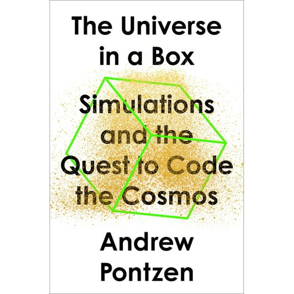 The Universe in a Box: Simulations and the Quest to Code the Cosmos, (Hardcover)