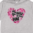 thumbnail image 3 of Inktastic In October We Wear Pink Breast Cancer Awareness Heart Toddler Hoodie, 3 of 4
