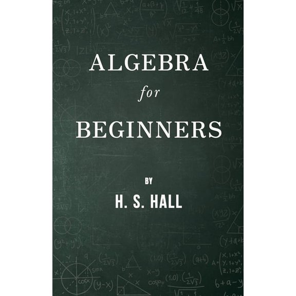 Algebra for Beginners, (Paperback)