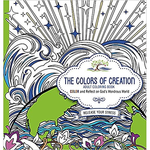 Pre-Owned The Colors of Creation Adult Coloring Book: Color and Reflect on God's Wondrous World (Paperback) 162998776X 9781629987767