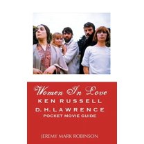 Women in Love: Ken Russell: D.H. Lawrence: Pocket Movie Guide (Paperback)