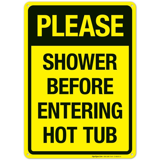 Shower Before Entering Hot Tub Sign, Pool Sign,