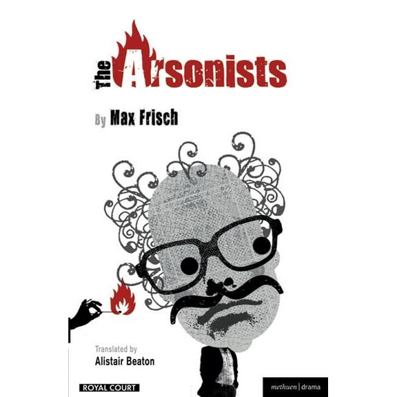 Modern Plays The Arsonists, (Paperback)