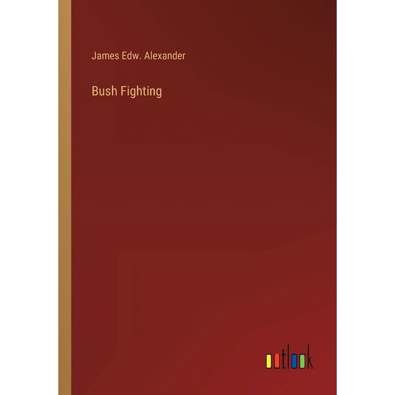 Bush Fighting (Paperback)