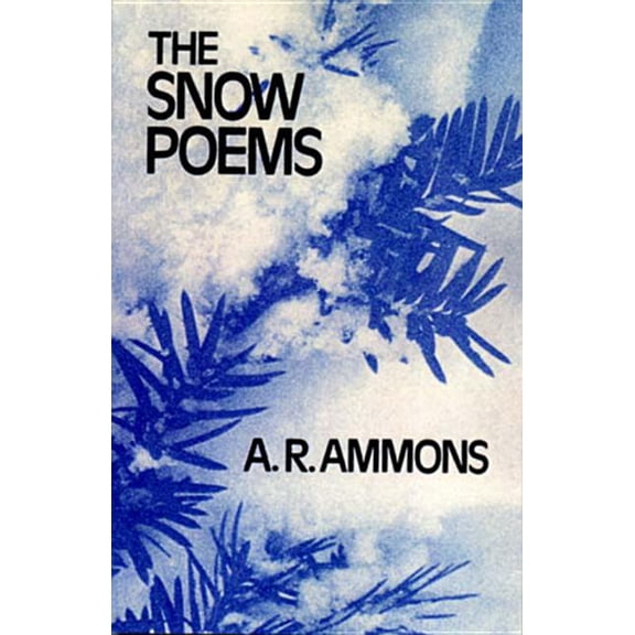 The Snow Poems the Snow Poems the Snow Poems, (Paperback)