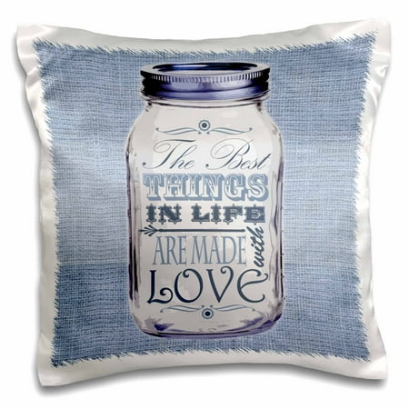 3dRose Mason Jar on Burlap Print Blue - The Best Things in Life are Made with Love - Gifts for the Cook - Pillow Case, 16 by