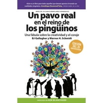 Un Pavo Real En El Reino de Los PingÃ¼inos (a Peacock in the Land of Penguins Spanish Edition), (Paperback)