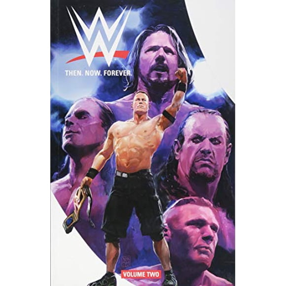 WWE: Then. Now. Forever Vol. 2