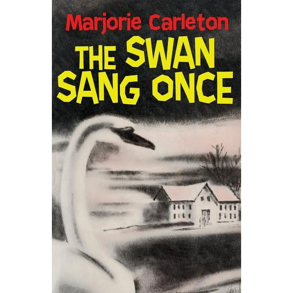 The Swan Sang Once, (Paperback)
