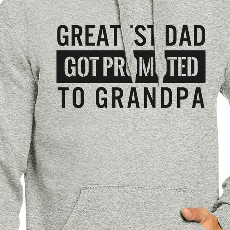Promoted To Grandpa Grandpa Hoodie Funny Grandpa Shirt Gift Idea