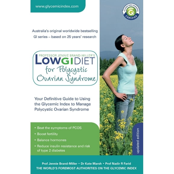 Low GI Diet for Polycystic Ovarian Syndrome: Your definitive guide to using the Glycemic Index to manage PCOS, (Paperback)
