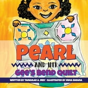 Pearl and her Gee's Bend Quilt (Paperback)