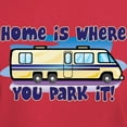 thumbnail image 3 of CafePress - HOME IS WHERE YOU PARK IT! Dark T Shirt - Men's Classic Graphic Cotton T-Shirt, 3 of 4