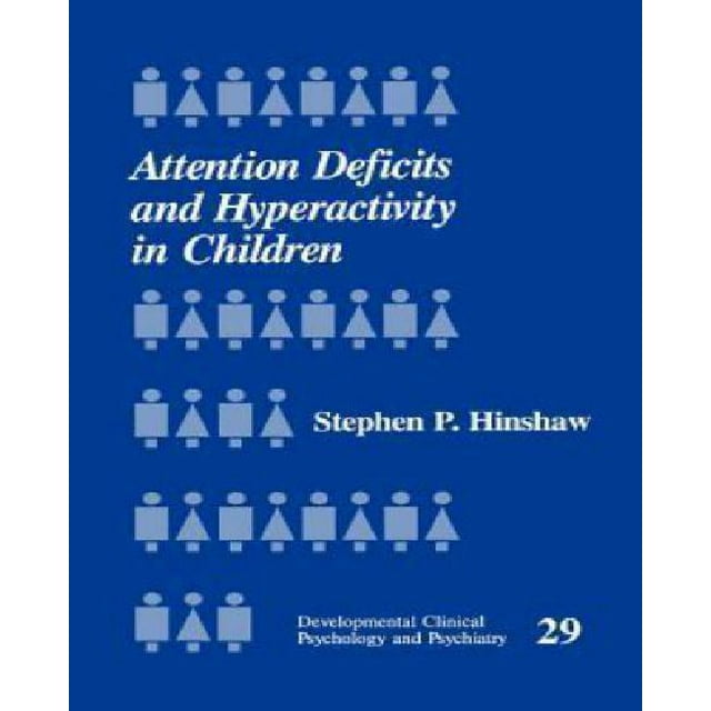 Attention Deficits and Hyperactivity in Children (Developmental Clinical Psychology and Psychiatry)