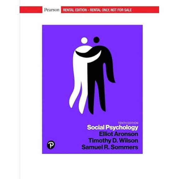 Pre-Owned Social Psychology [RENTAL EDITION] (Paperback) 0134641280 9780134641287