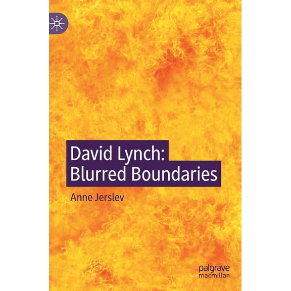 David Lynch: Blurred Boundaries, (Hardcover)