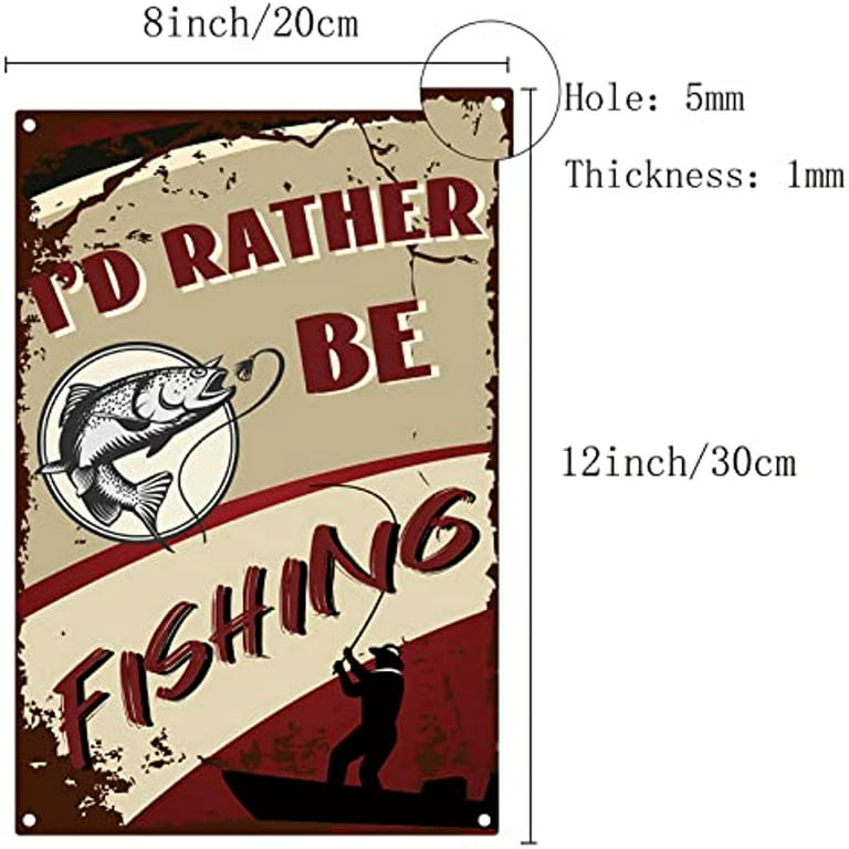I'd Rather Be Fishing Tin Sign Funny Metal Tin Signs Wall Decor
