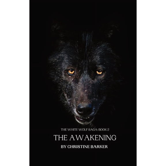 The White Wolf Saga: The Awakening (Paperback)