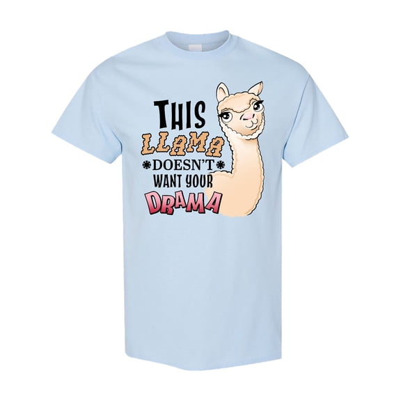 Inktastic This Llama Doesn't Want Your Drama Cute Llama T-Shirt