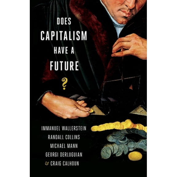 Pre-Owned Does Capitalism Have a Future? Paperback