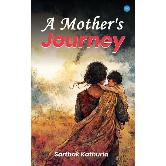 A Mother's Journey, (Paperback)