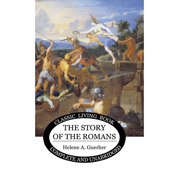 The Story of the Romans, (Hardcover)