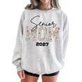 thumbnail image 4 of Floral Senior Mom Class Of 2027 Graphic Sweatshirt for Women, 4 of 6