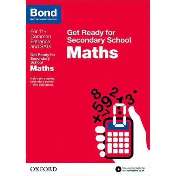 Bond 11 : Maths: Get Ready for Secondary School