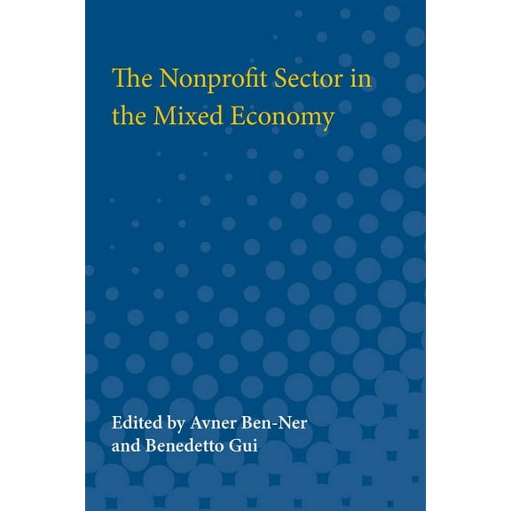 The Nonprofit Sector in the Mixed Economy, (Paperback)