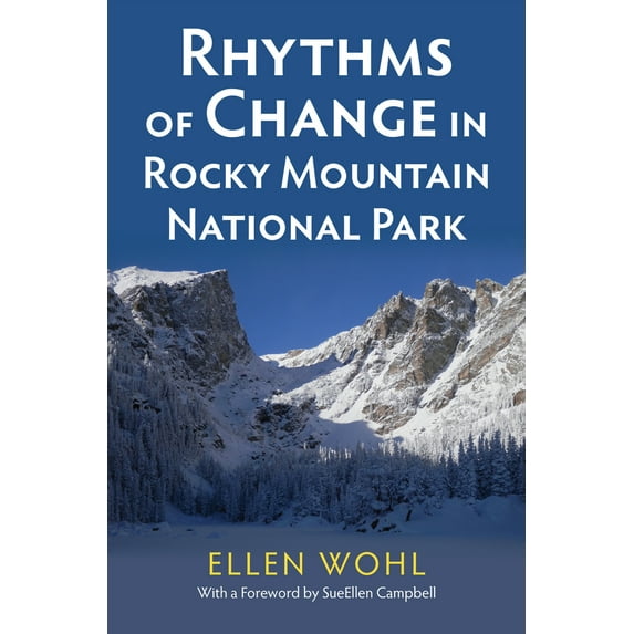 Pre-Owned Rhythms of Change in Rocky Mountain National Park (Hardcover) 0700623361 9780700623365