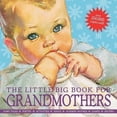 thumbnail image 3 of The Little Big Book for Grandmothers, 3 of 4