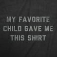 thumbnail image 2 of Mens My Favorite Child Gave Me This Shirt T Shirt Funny Parenting Kids Joke Gift Tee for Guys Graphic Tees, 2 of 7