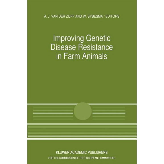 Current Topics in Veterinary Medicine Improving Genetic Disease Resistance in Farm Animals: A Seminar in the Community Programme for the Coordination of Agric, Book 52, (Paperback)