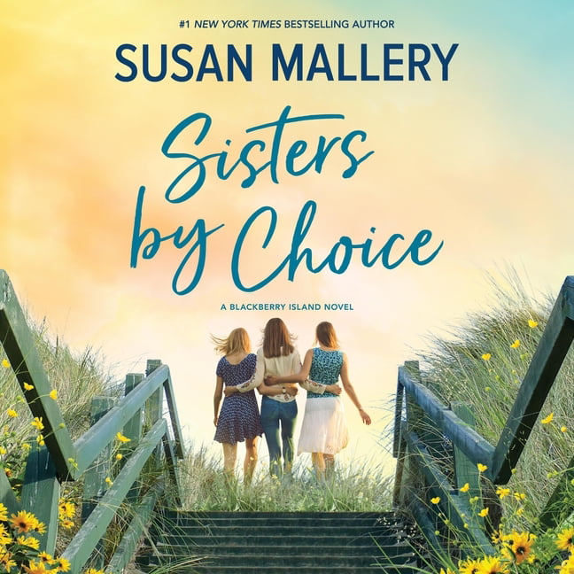 The Blackberry Island Series: Sisters by Choice #4 (Library Edition ...