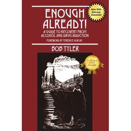 Pre-Owned Enough Already!: A Guide to Recovery from Alcohol and Drug Addiction 9781598002133 1598002139 Paperback