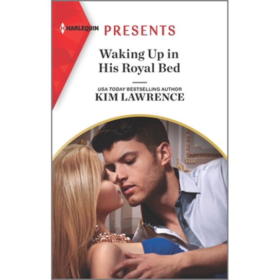 Pre-Owned Waking Up in His Royal Bed (Mass Market Paperback) 1335403841 9781335403841